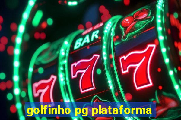 golfinho pg plataforma